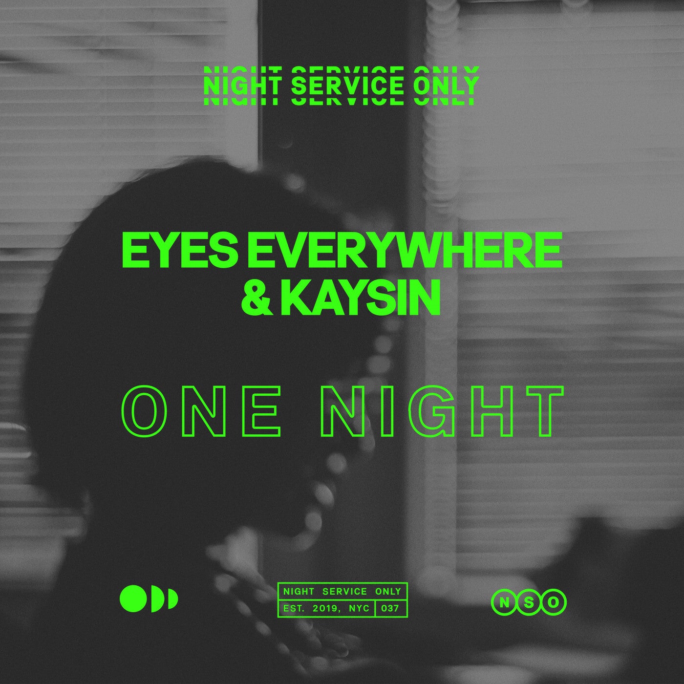 Eyes Everywhere, Kaysin – One Night [NSO002]